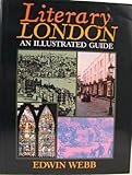 Literary London : an illustrated guide