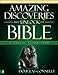 Amazing Discoveries That Unlock the Bible: A Visual Experience (Zondervan Visual Reference Series)
