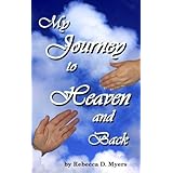 my journey to heaven and back