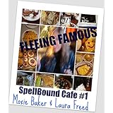 Fleeing Famous (SpellBound Cafe)