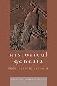 Historical Genesis: from Adam to Abraham