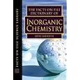 The Facts on File Dictionary of Inorganic Chemistry (Facts on File Science Dictionary) by  John Daintith