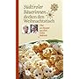 S�dtiroler B�uerinnen decken den Weihnachtstisch. �ber 200 Rezepte aus allen Teilen S�dtirols