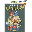 Click here to buy Big Fat Little Lit (Picture Puffin Books) by Art Spiegelman and Francoise Mouly.