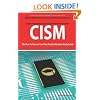 CISM Certified Information Security Manager Certification Exam Preparation Course in a Book for Passing the CISM Exam - The How To Pass on Your First Try Certification Study Guide