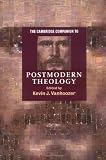 The Cambridge Companion to Postmodern Theology (Cambridge Companions to Religion)