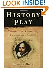 History Play: The Lives and Afterlife of Christopher Marlowe