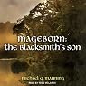 The Blacksmith's Son: Mageborn, Book 1