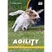 Agility: denk & renn Aufbautraining f�r Anf�nger und Fortgeschrittene [2 DVDs]