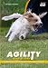 Image of Agility: denk &amp; renn Aufbautraining für Anfänger und Fortgeschrittene [2 DVDs]
