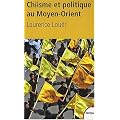 Chiisme et politique au Moyen-Orient : Iran, Irak, Liban, monarchies du Golfe