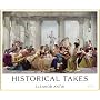 Eleanor Antin: Historical Takes