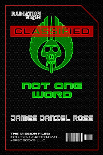 Not One Word (Radiation Angels: The Mission Files)