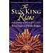 The Sun King Rises