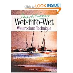 Bryan Thatcher's Wet into Wet: Watercolour Technique