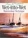 Bryan Thatcher's Wet into Wet: Watercolour Technique