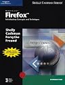 Mozilla Firefox: Introductory Concepts and Techniques (Shelly Cashman)