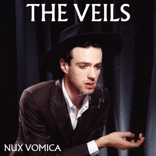 The Veils - Nux Vomica