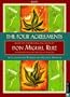 The Four Agreements: 2009 Engagement Calendar