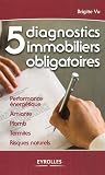 Revue Eyrolles  / 5 diagnostics immobiliers obligatoires