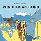 Von Hier An Blind