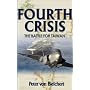 Fourth Crisis: The Battle for Taiwan by Peter von Bleichert