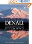 To the Top of Denali: Climbing Adventures on North America's Highest Peak