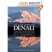 To the Top of Denali: Climbing Adventures on North America's Highest Peak