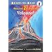 Volcano! (Ready-to-Read. Level 1)