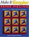 Make It Simpler Paper Piecing: Easy As 1-2-3 - A Pinless Fold and Sew Technique