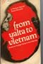 From Yalta to Vietnam: American Foreign Policy in the Cold War (Pelican)