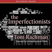 The Imperfectionists | [Tom Rachman]