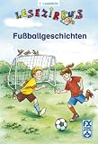 Fu�ballgeschichten: 1. Lesestufe