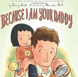 Because I Am Your Daddy [Hardcover]