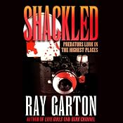 Shackled | [Ray Garton]