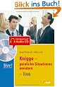 Knigge- So meistern Sie peinliche Situationen. Buch mit H�r-CD