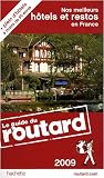 Nos meilleurs hôtels et restos en France