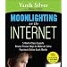 Moonlighting on the Internet: 5 World-Class Experts Reveal Proven Ways to Make Extra Cash