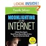 Moonlighting on the Internet: 5 World-Class Experts Reveal Proven Ways to Make Extra Cash