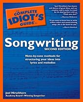 The Complete Idiot's Guide to Songwriting, 2nd Edition