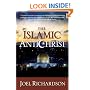 The Islamic Antichrist: The Shocking Truth about the Real Nature of the Beast