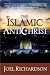 The Islamic Antichrist: The Shocking Truth about the Real Nature of the Beast