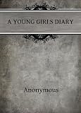 A YOUNG GIRLS DIARY