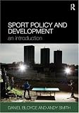 NTU Sports Textbook Pack: Sport Policy and Development: An Introduction