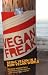 Vegan Freak: Being Vegan in a Non-Vegan World