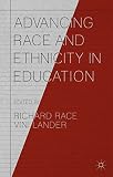 Advancing race and ethnicity in education