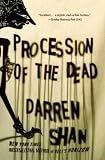 Produkt-Bild: (PROCESSION OF THE DEAD ) By Shan, Darren (Author) Paperback Published on (01, 2011)