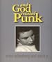 And God Created Punk