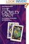 The Crowley Tarot: The Handbook to the Cards