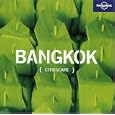Lonely Planet Citiescape Bangkok by Joe Bindloss
